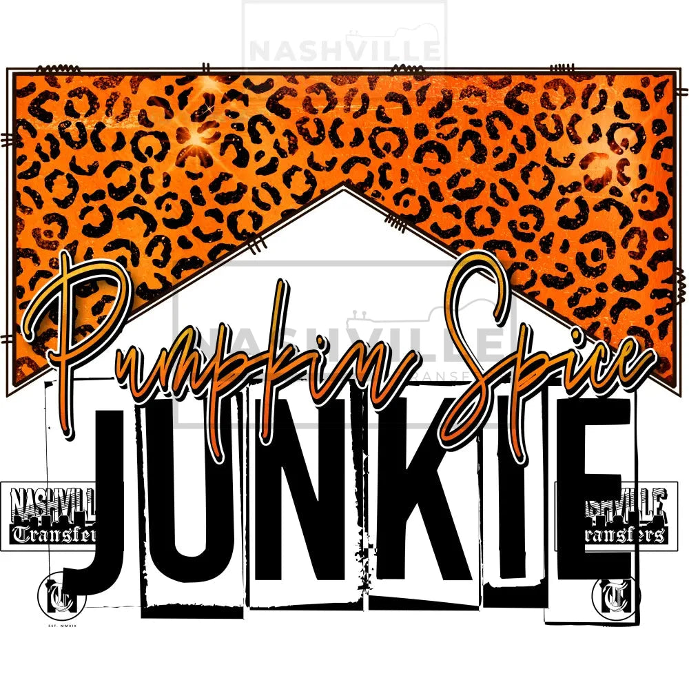 Pumpkin Spice Junkie Stock Transfer. Low Heat / Centered Font