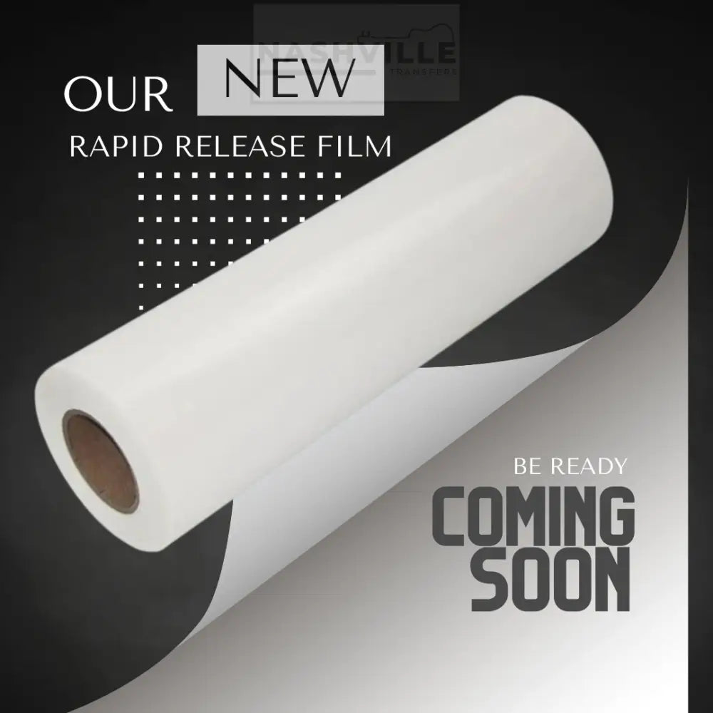 Coming Soon Rapid Release Hot Dtf Film