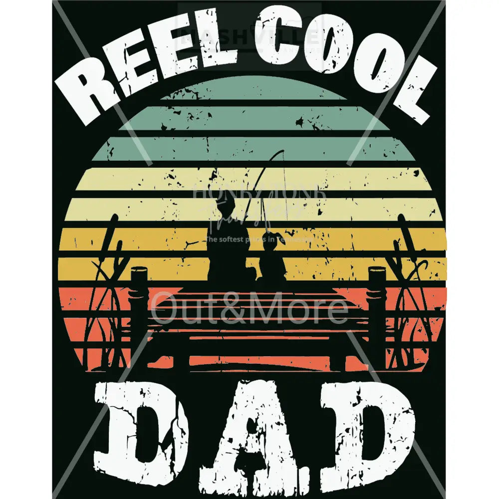 Reel Cool Dad Transfer.