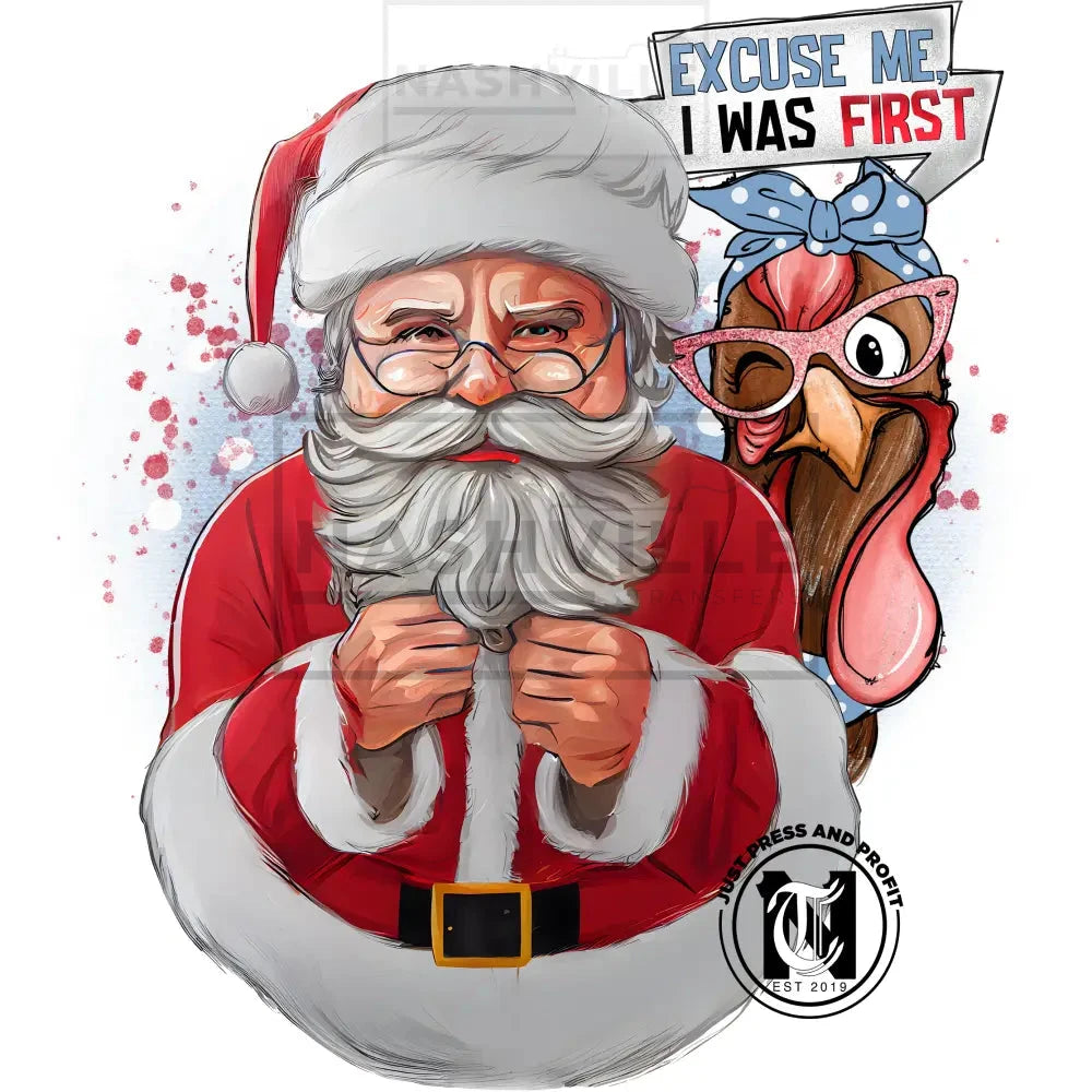 Santa Turkey Holiday Stock Transfers. Low Heat Transfer / Excuse Me I Was 1St Blue Polka Dot