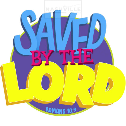 Saved By The Lord