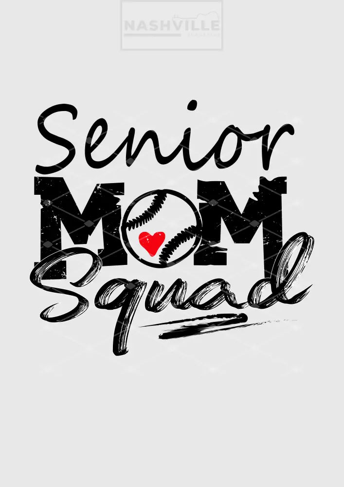 Senior Mom Baseball Squad Transfer. Black Font