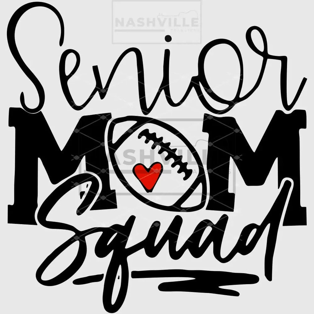 Senior Mom Football Transfer.
