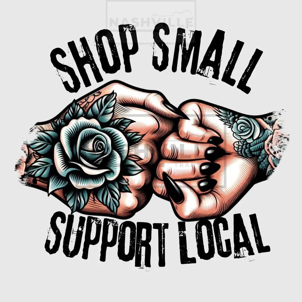 Shop Small. Support Local Colorblast Transfer / Black