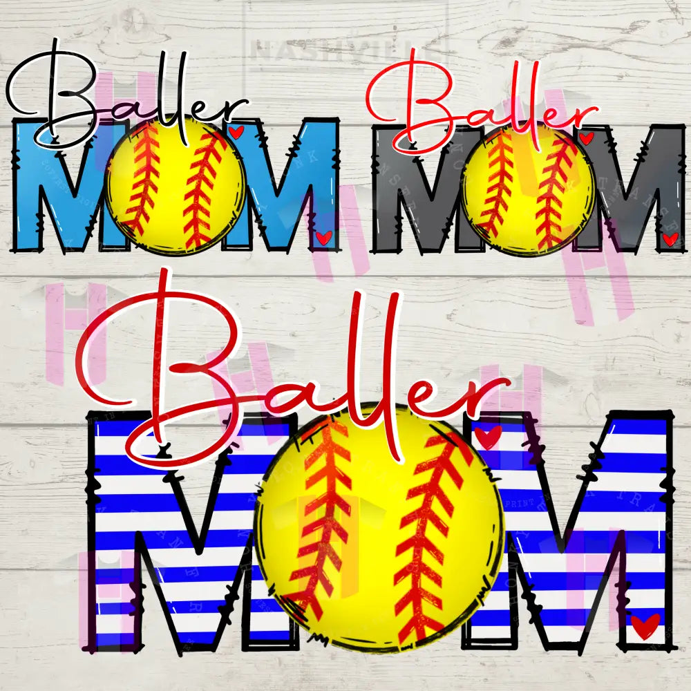 Softball Mom Baller.