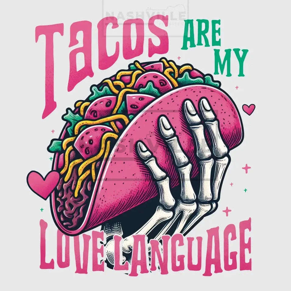 Tacos Are My Love Language Transfer