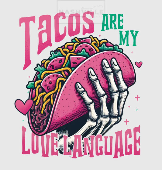 Tacos Are My Love Language Transfer