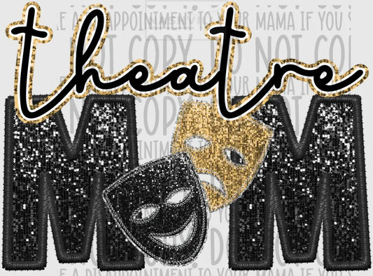 Theatre Mom Glitter And Embroidery Effect Transfer