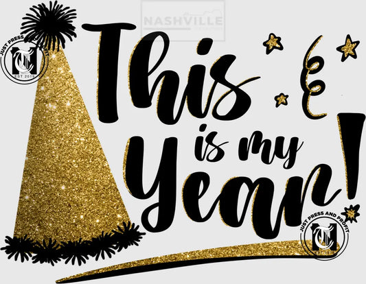 This Is My Year New Years Holiday Stock Transfer.
