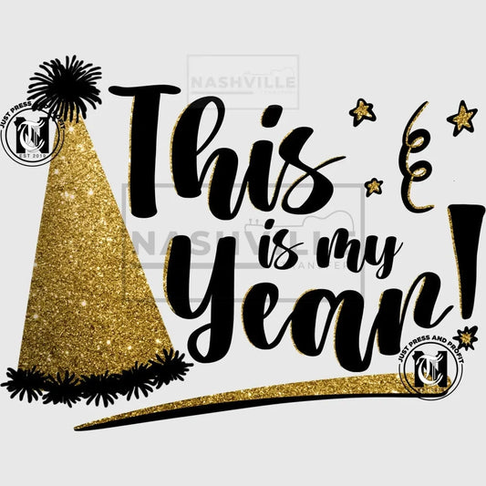 This Is My Year New Years Holiday Stock Transfer.