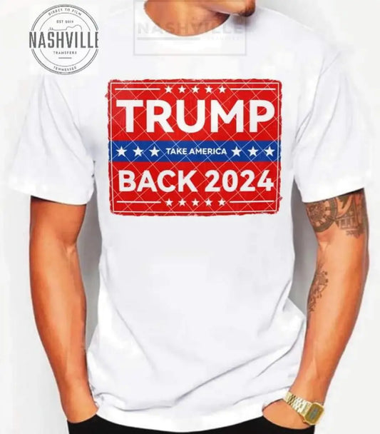 Trump. Take America Back 2024 Tee.