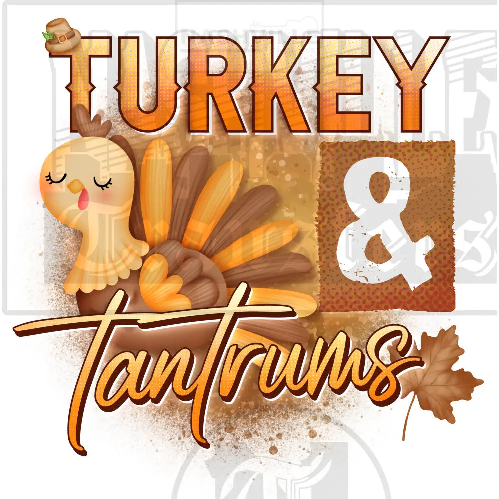 Turkeys And Tantrums Thanksgiving Holiday Stock Transfer. Low Heat Transfer / Brown