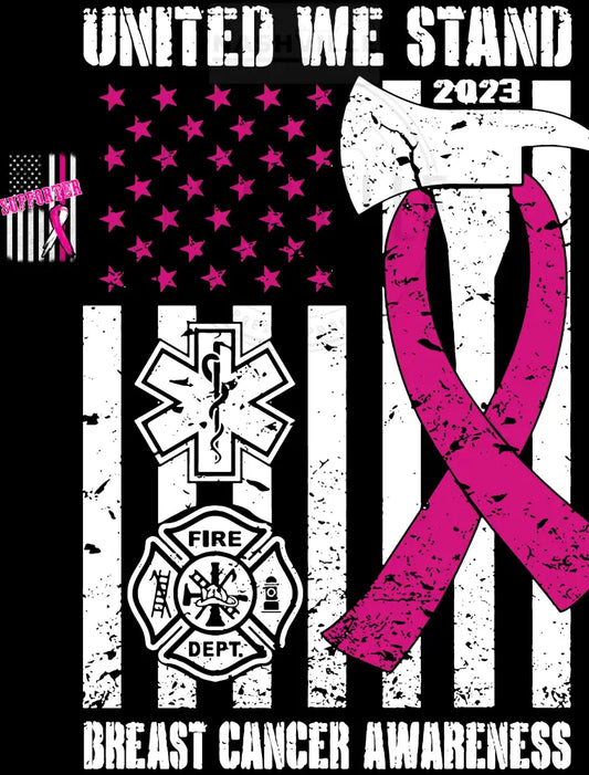 United We Stand. Cancer Awareness Fire Department Transfer
