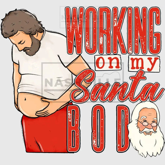 Working On My Santa Body Transfer