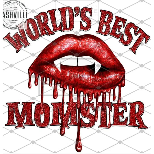 Worlds Best Momster Transfer.