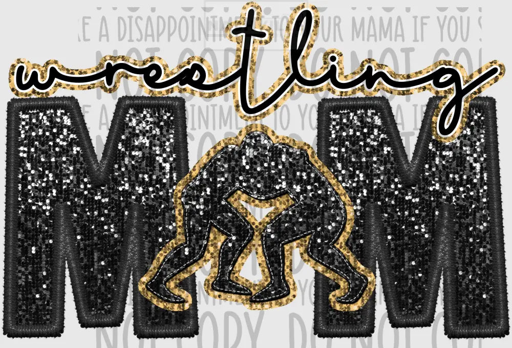 Wrestling Mom Glitter And Embroidery Effect Transfer