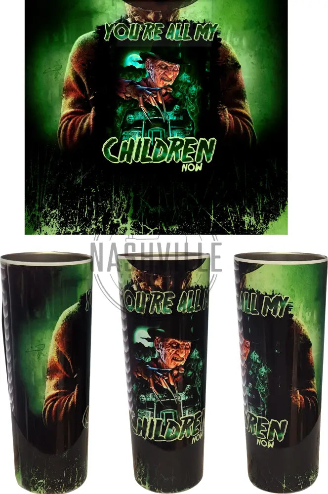 Youre All My Children Now Scary Halloween Tumbler
